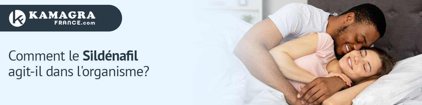 Comment le Sildénafil agit-il dans l'organisme?